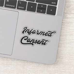 Informed Consent Sticker