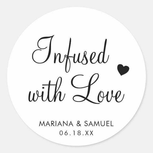 Infused With Love Black and White Wedding Favour Classic Round Sticker (Front)