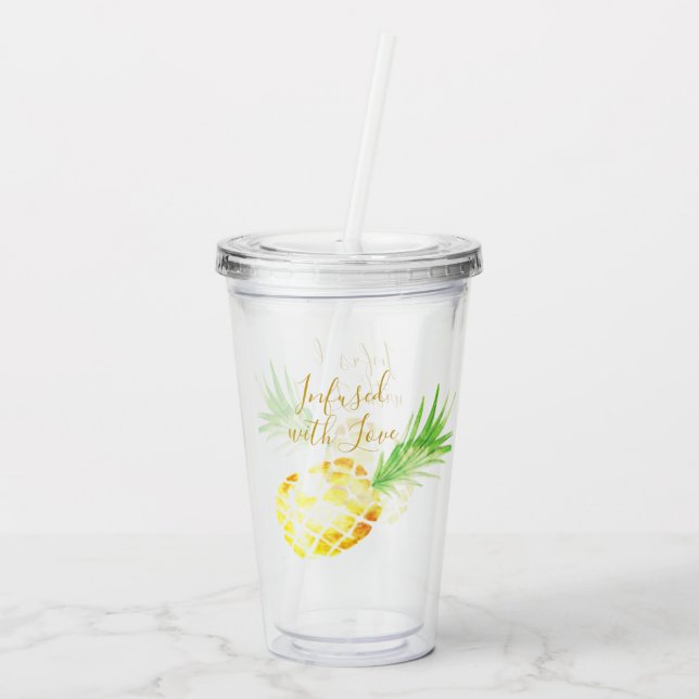 Infused with Love Pineapple Customisable Acrylic Tumbler (Back)