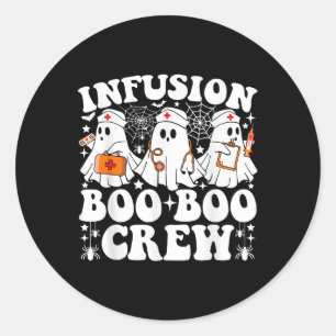 Infusion Boo Boo Crew Nurse Funny Ghost Halloween Classic Round Sticker