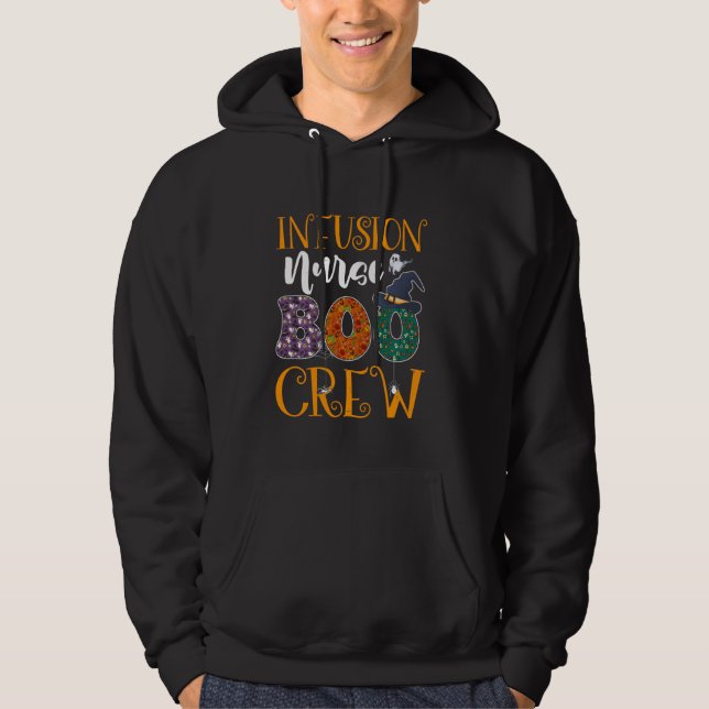 Infusion Nurse Boo Crew Nursing Halloween Ghost Co Hoodie (Front)