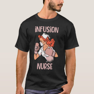 Infusion Nurse  Boxing Gloves Fighter T-Shirt