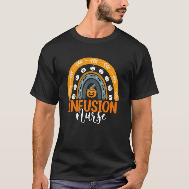 Infusion Nurse Nursing Rainbow Pumpkin Halloween C T-Shirt (Front)