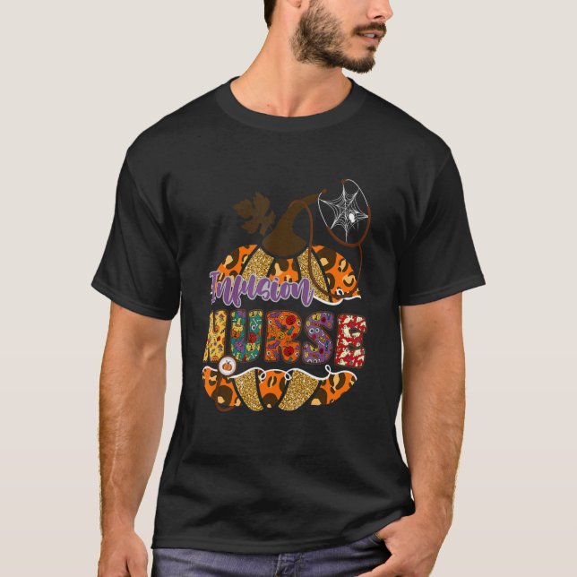 Infusion Nurse Stethoscope Nursing Halloween Pumpk T-Shirt (Front)