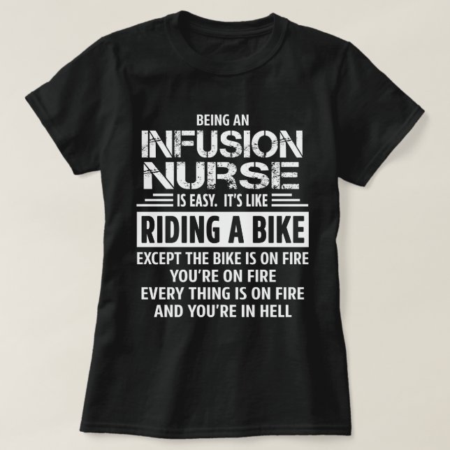 Infusion Nurse T-Shirt (Design Front)