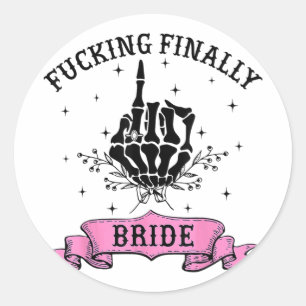Ing Finally Bride Skeleton Hand Halloween Bachelor Classic Round Sticker