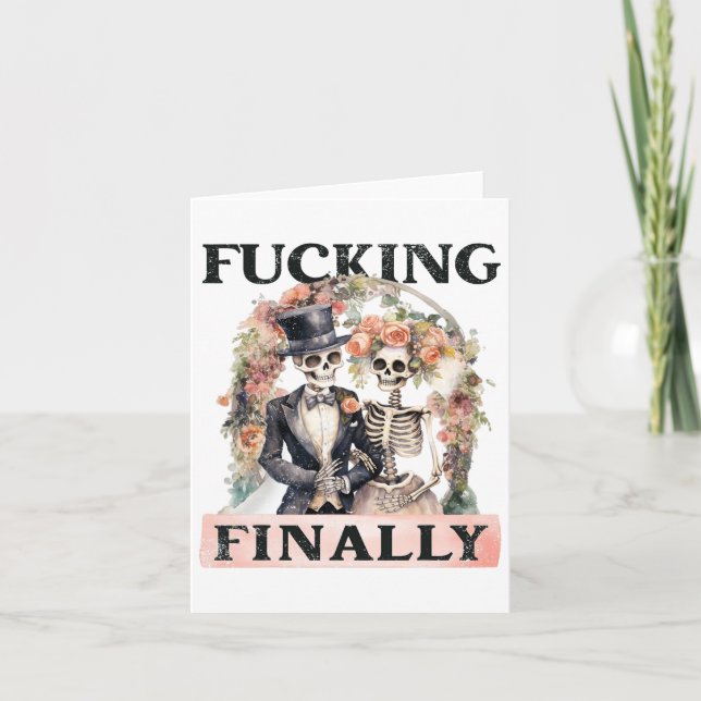 Ing Finally Bridesmaid Skeleton Bride Groom Hallow Card (Front)