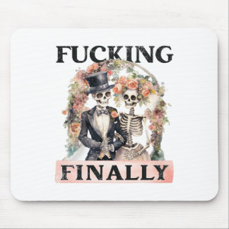 Ing Finally Bridesmaid Skeleton Bride Groom Hallow Mouse Mat