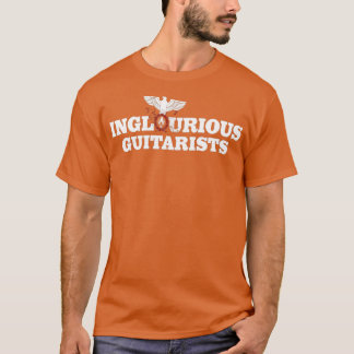 Inglorious Guitarist T-Shirt