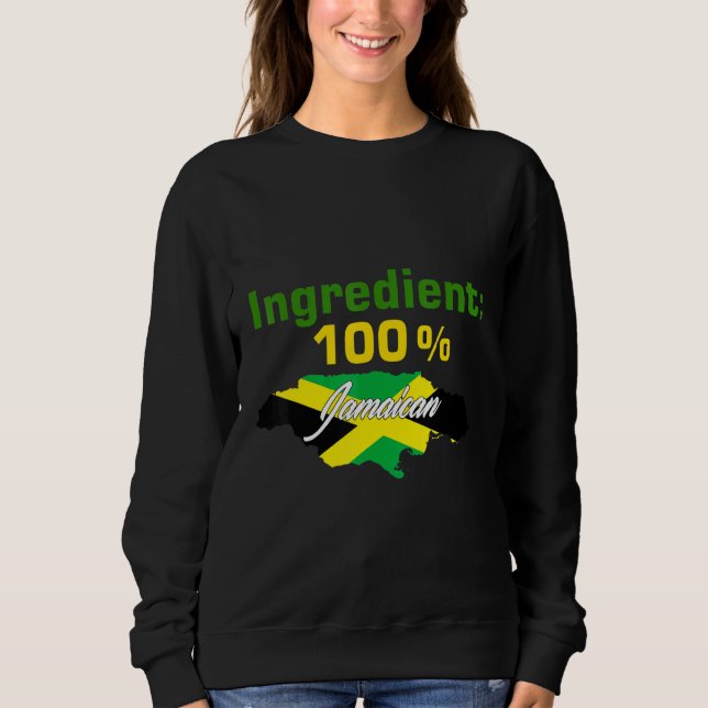 Ingredient 100 Jamaican Sweatshirt (Front)