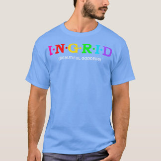 Ingrid Beautiful Goddess T-Shirt