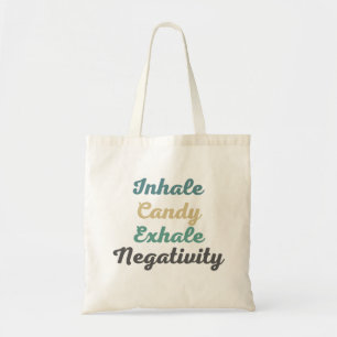 Inhale Candy Exhale Negativity Shopping Bags