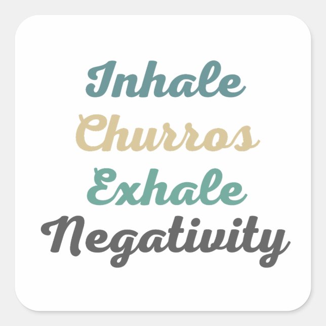 Inhale Churros Exhale Negativity Stickers (Front)