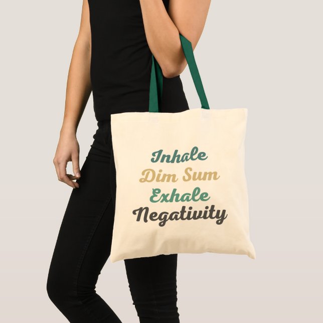 Inhale Dim Sum Exhale Negativity Shopping Bag (Front (Product))