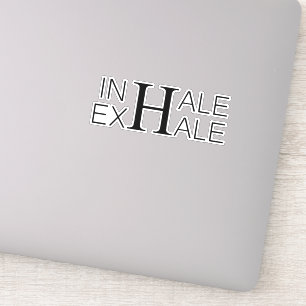 Inhale exhale