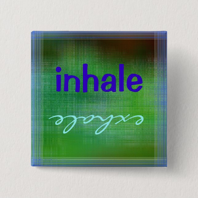 Inhale Exhale Button (Front)