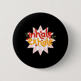 Inhale Exhale Meditation Energy Mandala Art Yoga W 6 Cm Round Badge