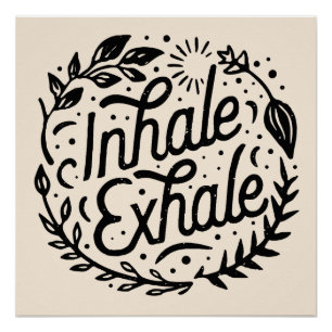 Inhale exhale mental health mindfulness quotes poster