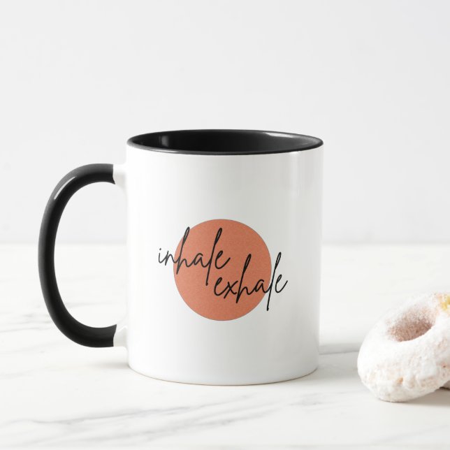 Inhale exhale mug (With Donut)