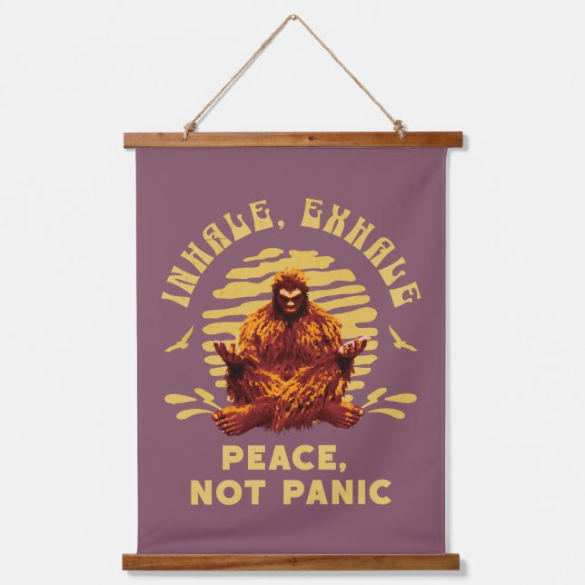 Inhale, Exhale Peace, Not Panic Bigfoot Meditation Hanging Tapestry (Front)