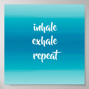  inhale exhale turquoise and blue stripes spa  poster
