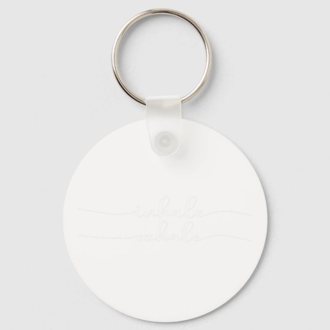 Inhale Exhale Workout Exercise Yoga  Key Ring (Front)