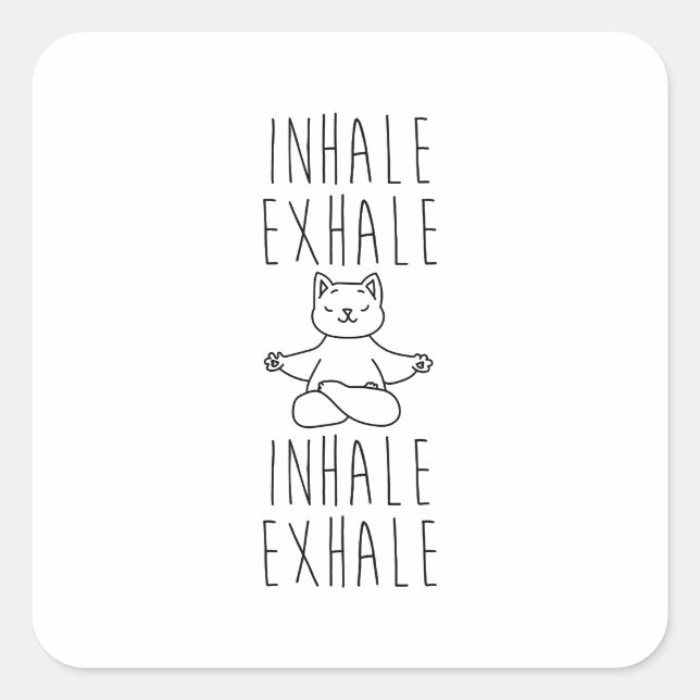 inhale Exhale yoga cat Square Sticker (Front)