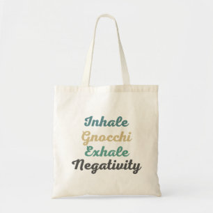 Inhale Gnocchi Exhale Negativity Shopping Bags
