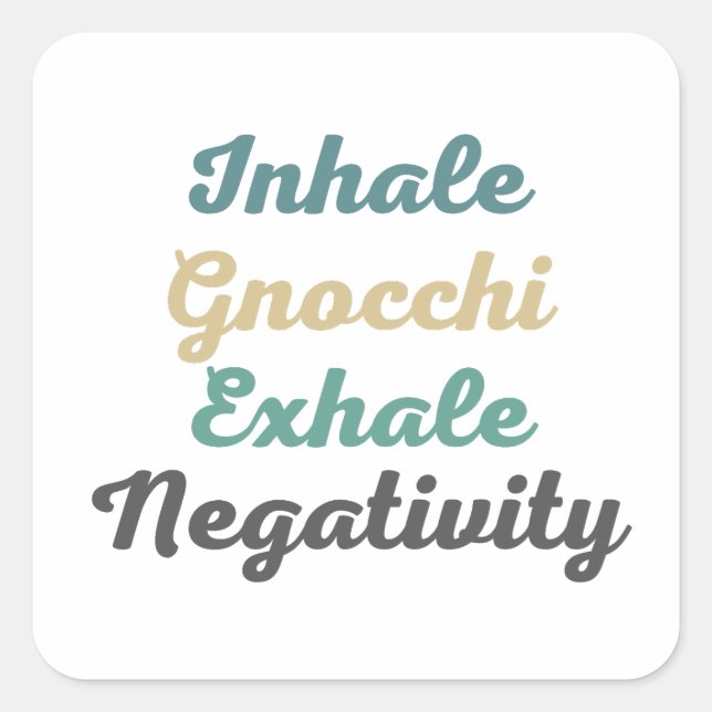 Inhale Gnocchi Exhale Negativity Stickers (Front)