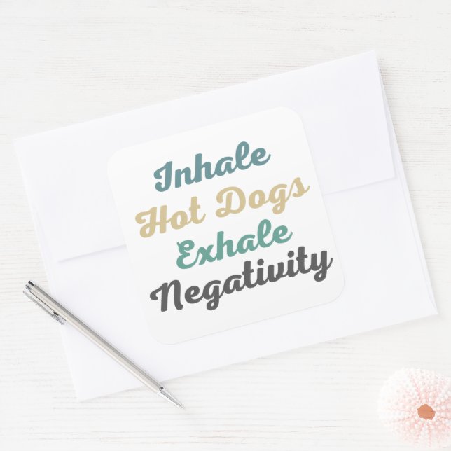 Inhale Hot Dogs Exhale Negativity Stickers (Envelope)