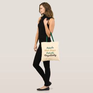 Inhale Hot Dogs Exhale Negativity Tote Bag