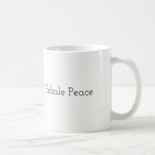 Inhale Love, Exhale Peace - Mug