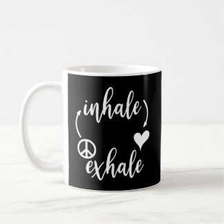 Inhale Love Exhale Peace Shirt Inhale Exhale Tshir Coffee Mug