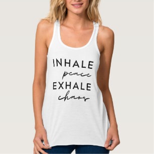 Inhale Peace Exhale Chaos Modern Typography Yoga Tank Top