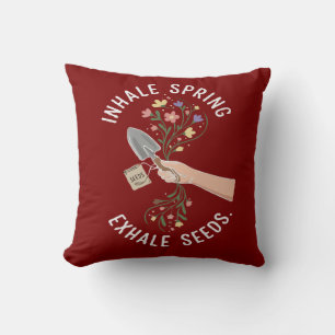 Inhale Spring Exhale Seeds Floral Gardening Enthus Cushion