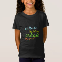 Inhale the Future, Exhale the Past – Motivational