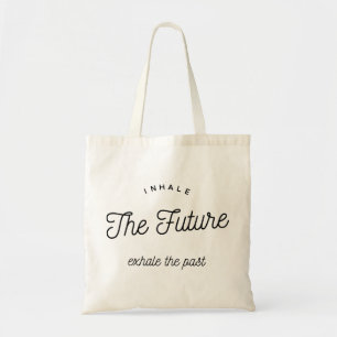 inhale the future tote bag