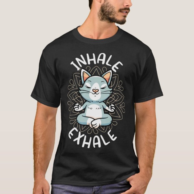 Inhale Yoga Cat Meditation Spiritual Exhale  Kitty T-Shirt (Front)