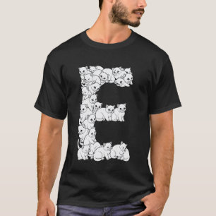 Initial E Capital Letter Funny Cat Lover Feline Ki T-Shirt