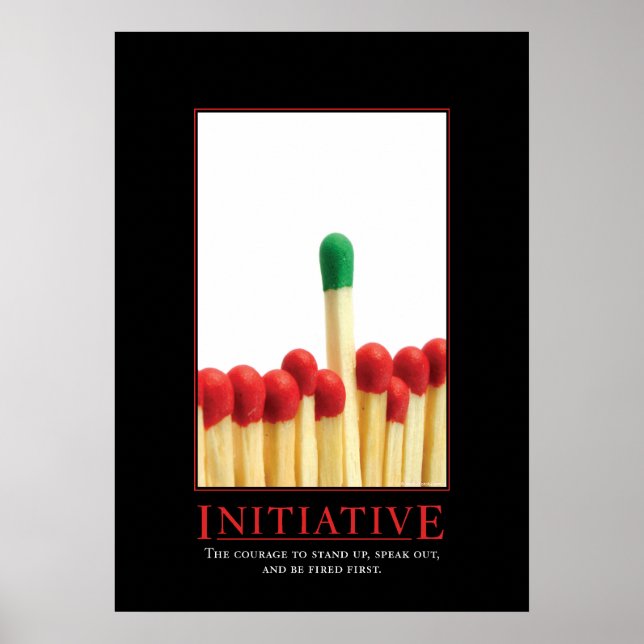 Initiative Motivational Parody Poster (Front)