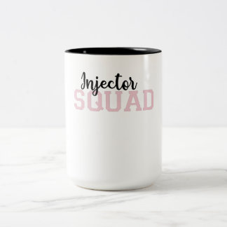 Injector Squad Med Spa Cosmetic Injector Two-Tone Coffee Mug