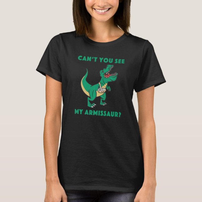Injury Broken Arm get well soon Cute rex Armissaur T-Shirt (Front)
