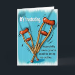 Injury Get Well Greeting Card<br><div class="desc">If an injury has kept you from your normal workout routine,  or sidelined you from sports you understand that the mental aspect is just as hard as the physical.  This card is the perfect way to cheer up someone who's going throug that right now.</div>