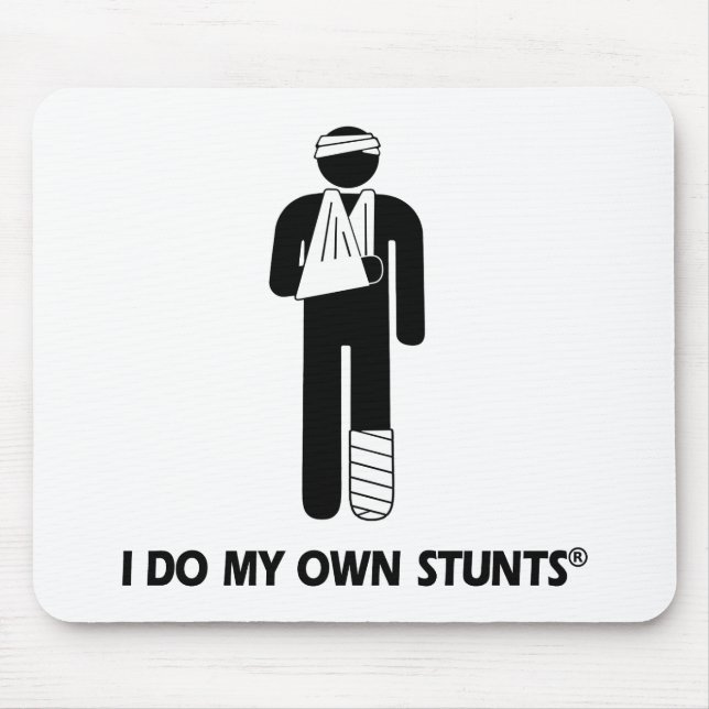 Injury My Own Stunts Mouse Mat (Front)