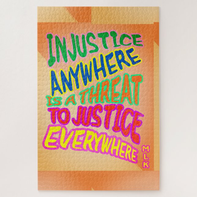 Injustice Anywhere...Threat To Justice Everywhere Jigsaw Puzzle (Vertical)