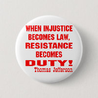 Injustice Becomes Law Resistance Becomes Duty