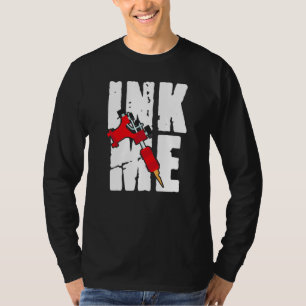Ink Me Awesome Distressed Tattoos Tattoo Gun Machi T-Shirt