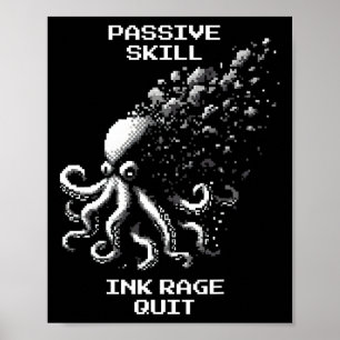 Ink Rage Quit Skill Pixel Octopus Retro Gamer Vibe Poster