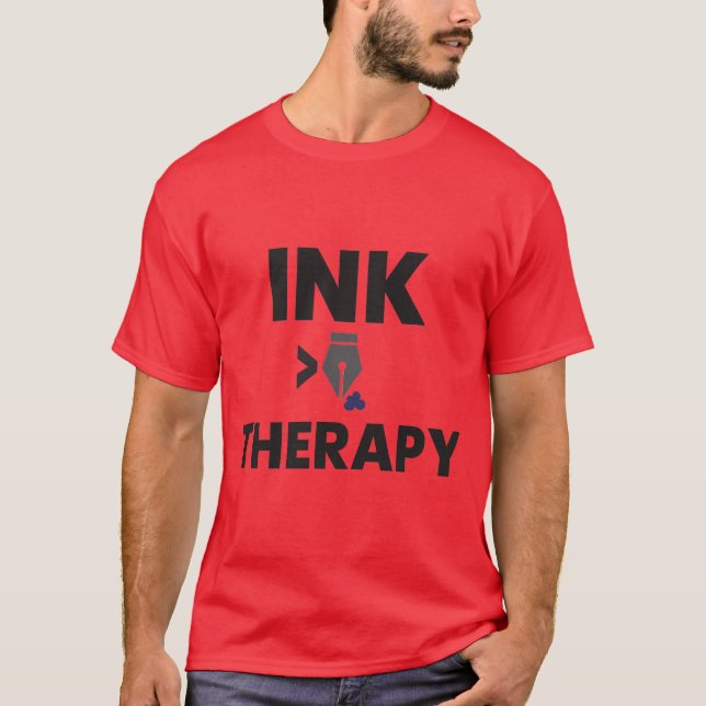 INK THERAPY - Tattoo Enthusiast T-Shirt (Front)