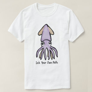 Ink Your Own Path Cute Squid T-Shirt